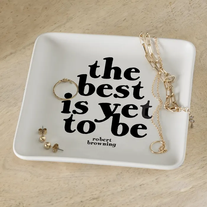 Trinket Dishes Best Is Yet To Be Robert Browning Quotable Earrings